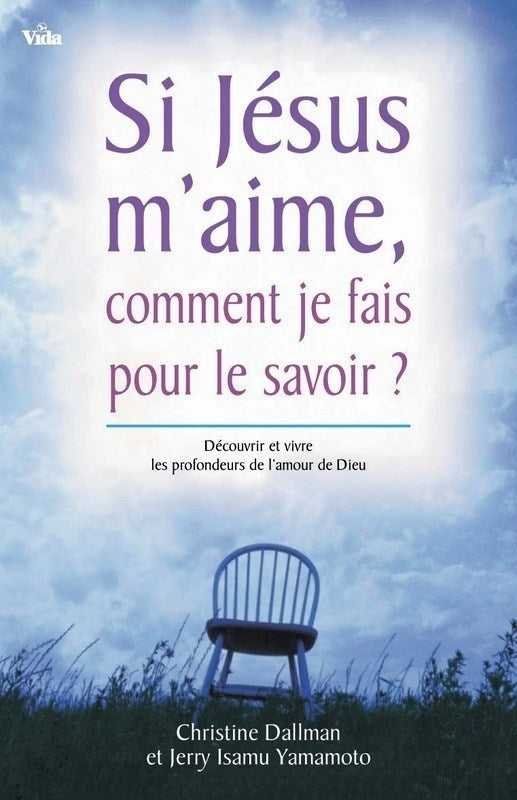 Si Jésus m´aime, comment je fais pour le savoir