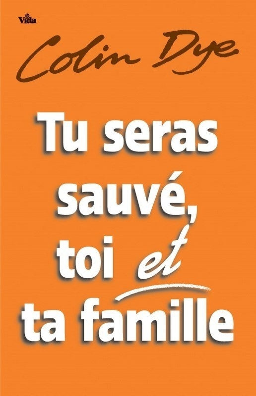 Tu seras sauvé, toi et ta famille