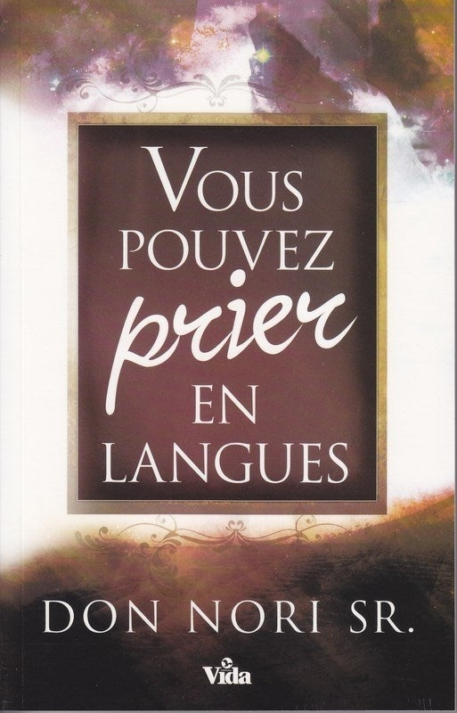 Vous pouvez prier en langues