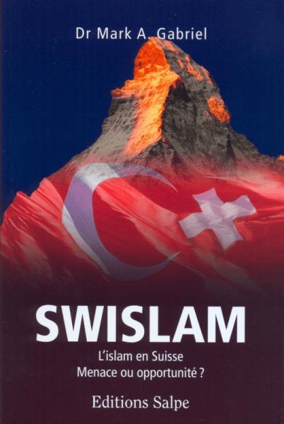Swislam: L’islam en Suisse menace ou opportunité ?