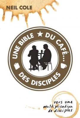 Une Bible du café... des disciples