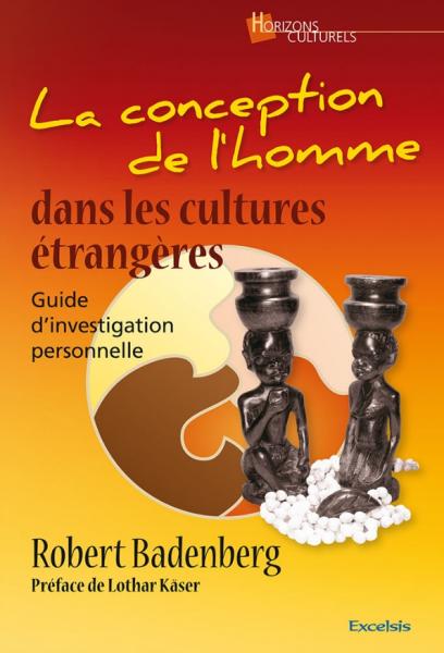 La conception de l’homme dans les cultures étrangères