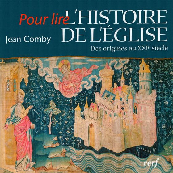 Pour lire l’histoire de l’Église