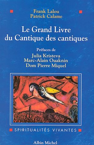 Le grand livre du Cantique des cantiques, Frank Lalou