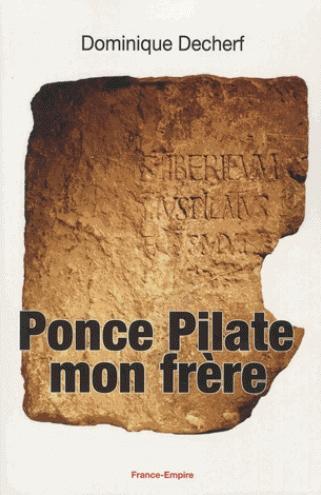 Ponce Pilate mon frère