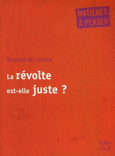 La révolte est-elle juste ?