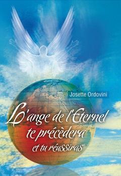 L'ange de l'Eternel te précédera et tu réussiras