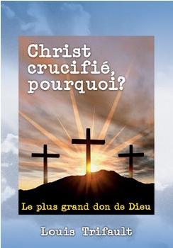 Christ crucifié, pourquoi?