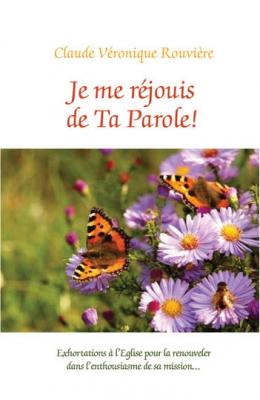 Je me réjouis de ta parole!