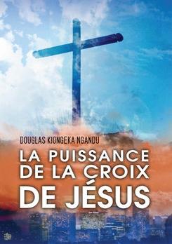 La puissance de la croix de Jésus