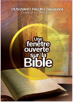 Une fenêtre ouverte sur la Bible