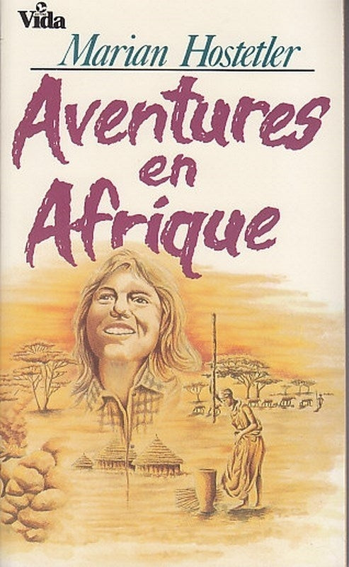 Aventures en Afrique.