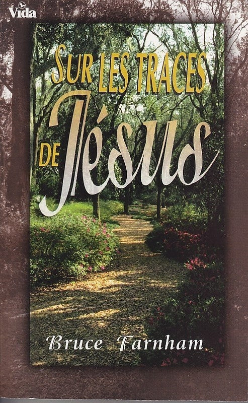 Sur les traces de Jésus