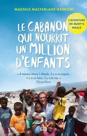 Le cabanon qui nourrit un million d'enfants