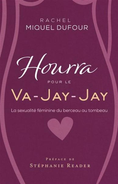 Hourra pour le va-jay-jay