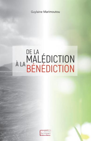 De la malédiction à la bénédiction