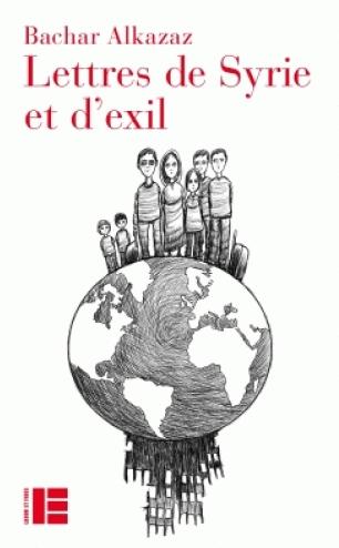 Lettres de Syrie et d'exil