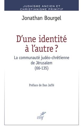 D'une identité à l'autre ?