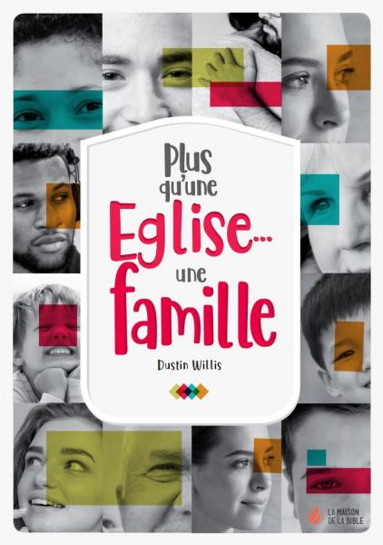 Plus qu’une Église... une famille