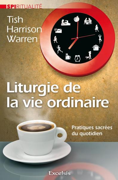 Liturgie de la vie ordinaire