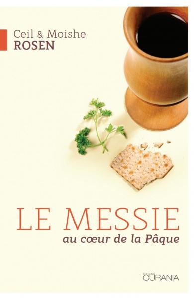 Le Messie au coeur de la Pâque