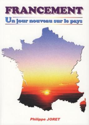 Francement - Un Jour nouveau sur le pays