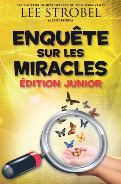 Enquête sur les miracles Édition Junior