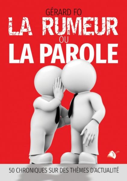 La rumeur ou la parole