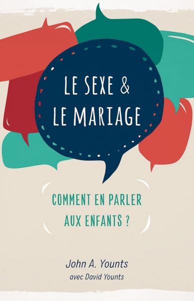 Le sexe & le mariage: Comment en parler aux enfants?