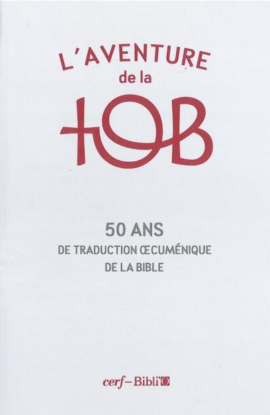 L’aventure de la TOB