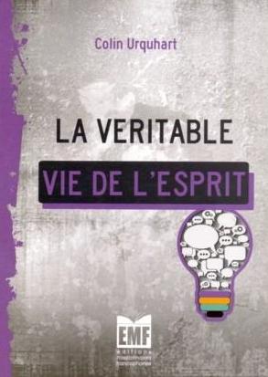 La véritable vie de l'Esprit