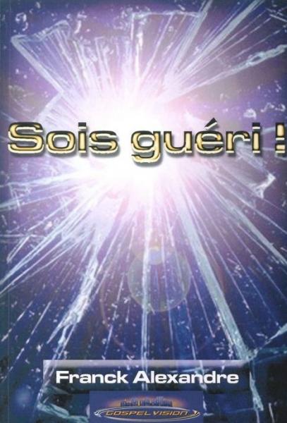 Sois guéri