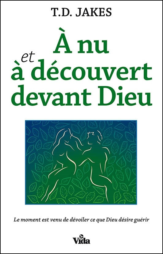 A nu et à découvert devant Dieu (retiré des ventes)