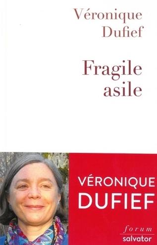 Fragile asile