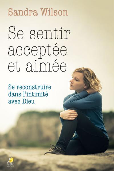 Se sentir acceptée et aimée