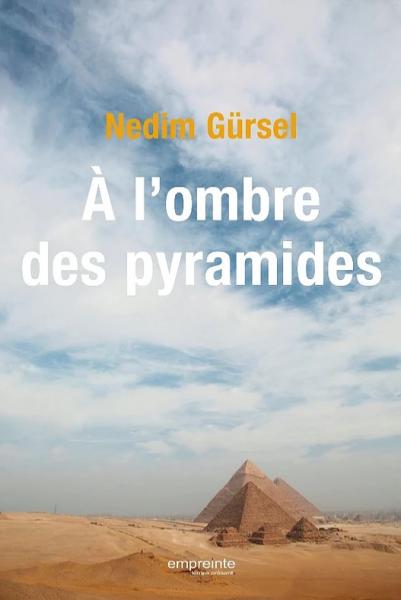 A l´ombre des pyramides