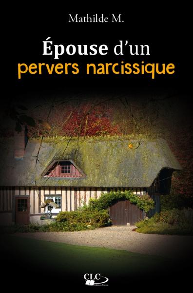 Épouse d’un pervers narcissique