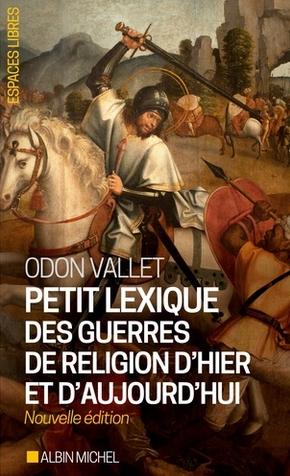 Petit lexique des guerres de religion d'hier et d'aujourd'hui