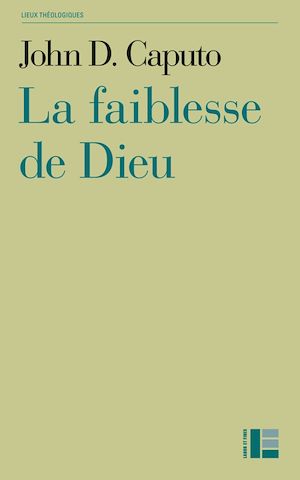 La faiblesse de Dieu