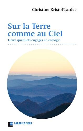 Sur la terre comme au Ciel