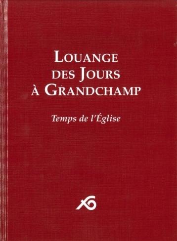 Louange des jours à Grandchamp