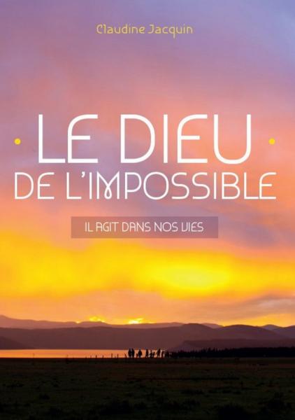 Le Dieu de l'impossible