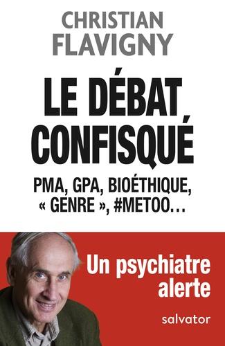 Le Débat confisqué