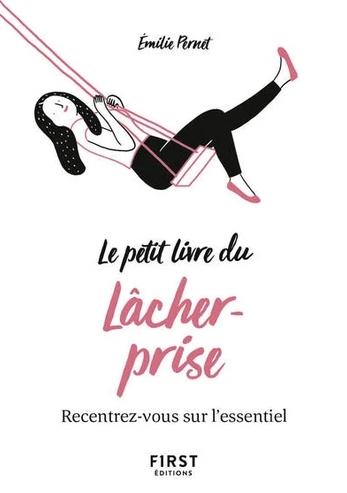 Le petit livre du lacher prise