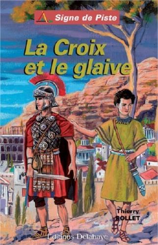 La croix et le glaive