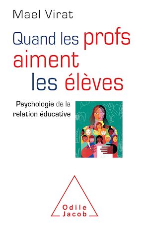 Quand les profs aiment les élèves