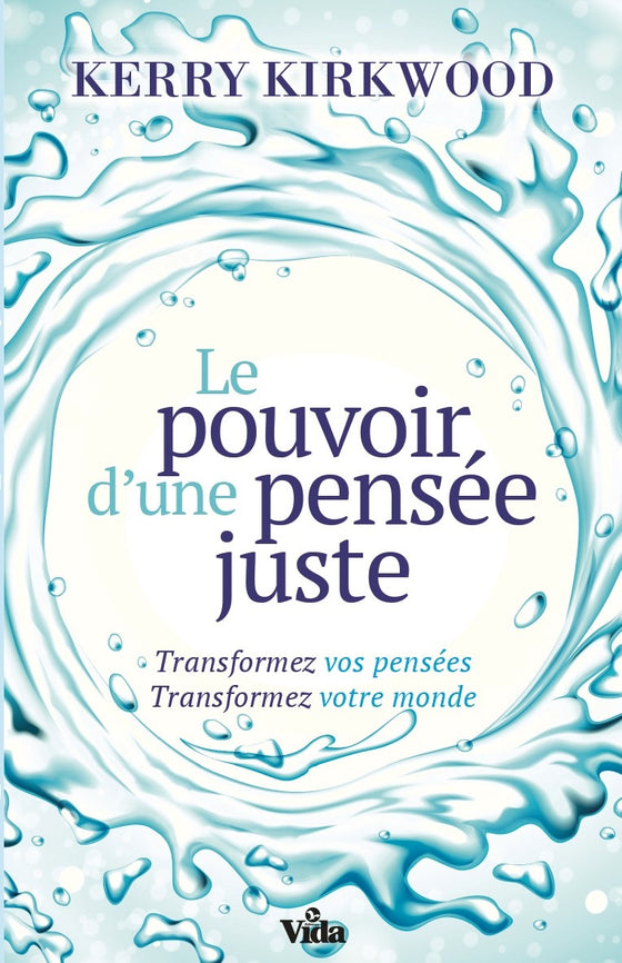 Le pouvoir d´une pensée juste