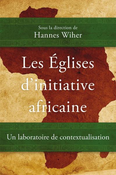 Les Églises d’initiative africaine