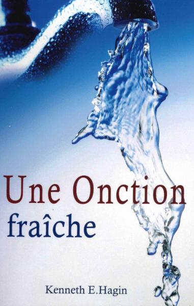 Une onction fraîche