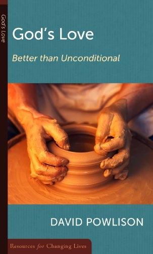 God's love: Better than unconditional